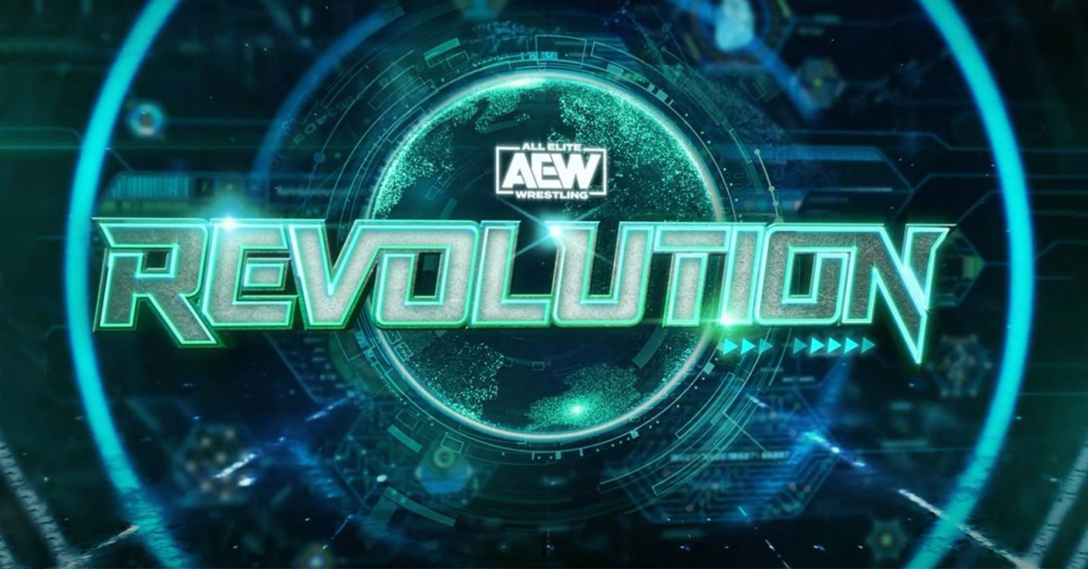 AEW Revolution 2022 – What time does it start? Matches, Where to watch